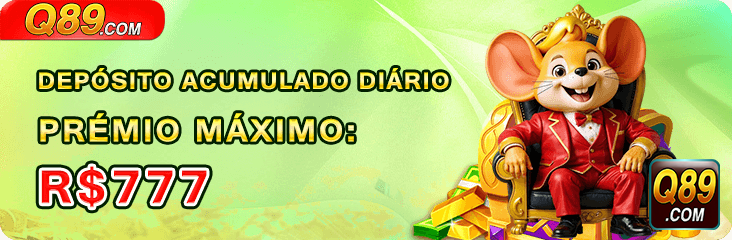 DEPOSITO ACUMULADO DIARIO PREMIO MAXIMO R$777
